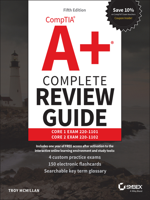 Title details for CompTIA A+ Complete Review Guide by Troy McMillan - Available